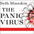 The Panic Virus Lib/E: A True Story of Medicine, Science, and Fear