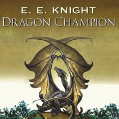 Dragon Champion - Knight, E. E.
