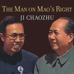 The Man on Mao's Right Lib/E: From Harvard Yard to Tiananmen Square, My Life Inside China's Foreign Ministry