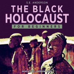 The Black Holocaust for Beginners - Anderson, S. E.