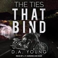 The Ties That Bind Book Two Lib/E - Young, D. A.
