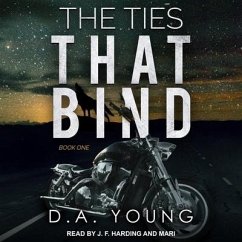 The Ties That Bind Book One - Young, D. A.