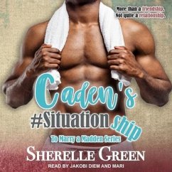 Caden's #Situationship Lib/E - Green, Sherelle