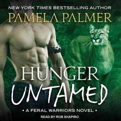 Hunger Untamed Lib/E - Palmer, Pamela