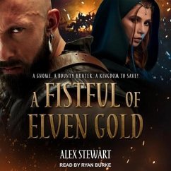 A Fistful of Elven Gold Lib/E - Stewart, Alex