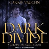 Dark Divide & Badlands Witch Lib/E: A Cormac and Amelia Story
