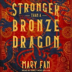 Stronger Than a Bronze Dragon - Fan, Mary