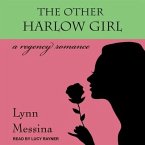 The Other Harlow Girl Lib/E: A Regency Romance