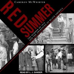 Red Summer: The Summer of 1919 and the Awakening of Black America - McWhirter, Cameron