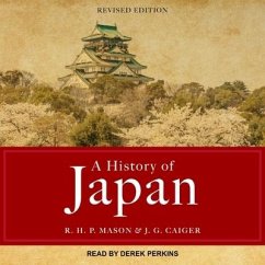 A History of Japan Lib/E: Revised Edition - Caiger, J. G.; Mason, R. H. P.