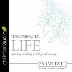 Covenantal Life: Appreciating the Beauty of Theology and Community