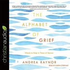 Alphabet of Grief: Words to Help in Times of Sorrow