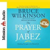 Prayer of Jabez Lib/E: Breaking Through to the Blessed Life