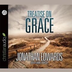 Treatise on Grace - Edwards, Jonathan