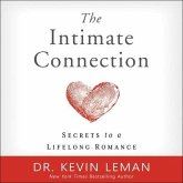 The Intimate Connection: Secrets to a Lifelong Romance