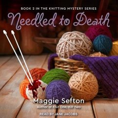 Needled to Death Lib/E - Sefton, Maggie