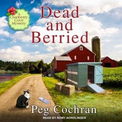 Dead and Berried Lib/E - Cochran, Peg