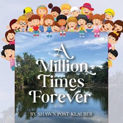 A Million Times Forever - Post-Klauber, Shawn Post A.