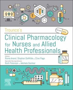 Trounce's Clinical Pharmacology for Nurses and Allied Health Professionals - Page, Clive P. (Director, Sackler Institute of Pulmonary Pharmacolog; Anand, Ruma; DeWilde, Stephen, MD FRCGP (Senior Lecturer in General Practice in t