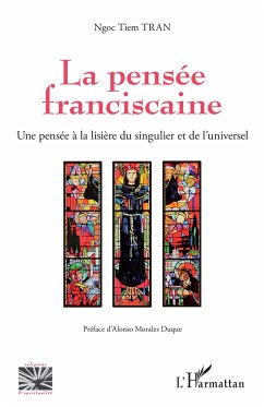 La pensée franciscaine - Tran, Ngoc Tiem