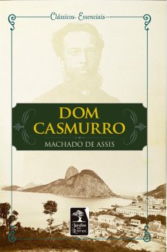 Dom Casmurro (eBook, ePUB) - Assis, Machado De