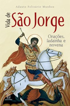 Vida de São Jorge (eBook, ePUB) - Munhoz, Adauto Felisário