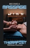 How To Become A Massage Therapist (eBook, ePUB)