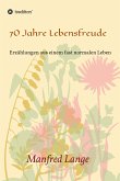 70 Jahre Lebensfreude (eBook, ePUB)