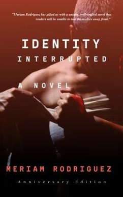 Identity Interrupted (eBook, ePUB) - Rodriguez, Meriam