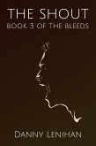 The Bleeds: The Shout (eBook, ePUB)
