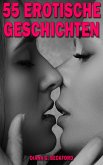 55 erotische Geschichten (eBook, ePUB)