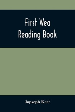 First Wea Reading Book - Kerr, Jopseph