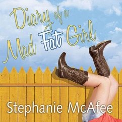 Diary of a Mad Fat Girl - McAfee, Stephanie