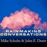 Rainmaking Conversations Lib/E: Influence, Persuade, and Sell in Any Situation