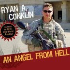 An Angel from Hell Lib/E: Real Life on the Front Lines