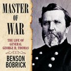 Master of War Lib/E: The Life of General George H. Thomas