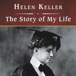 The Story of My Life, with eBook - Keller, Helen