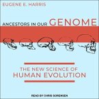 Ancestors in Our Genome Lib/E: The New Science of Human Evolution