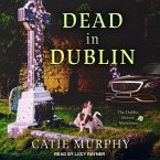 Dead in Dublin Lib/E