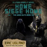 Home, Siege Home Lib/E: A Litrpg/Gamelit Novel