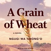 A Grain of Wheat Lib/E