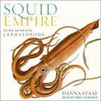 Squid Empire Lib/E: The Rise and Fall of the Cephalopods