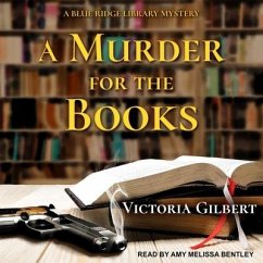 A Murder for the Books: A Blue Ridge Library Mystery - Gilbert, Victoria
