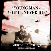 'Young Man - You'll Never Die' Lib/E