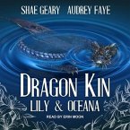 Dragon Kin Lib/E: Lily & Oceana
