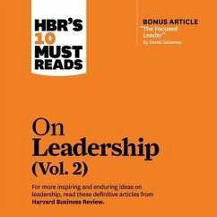 Hbr's 10 Must Reads on Leadership, Vol. 2 - Harvard Business Review