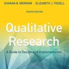 Qualitative Research Lib/E: A Guide to Design and Implementation, 4th Edition - Merriam, Sharan B.; Tisdell, Elizabeth J.