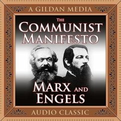 The Communist Manifesto Lib/E - Marx, Karl; Engels, Friedrich