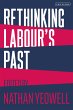 Rethinking Labour's Past - Bild 1