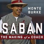 Saban Lib/E: The Making of a Coach